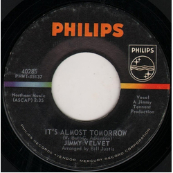 Jimmy Velvet It's Almost Tomorrow / Blue Eyes (Don't Run Away) Vinyl 7" USED