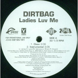Dirtbag Ladies Luv Me USED VINYL 12INCH 33 S RPM PROMO