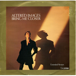 Altered Images Bring Me Closer (Extended Version) Vinyl 12" USED
