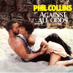 Phil Collins Against All Odds (Take A Look At Me Now) Vinyl 7" USED