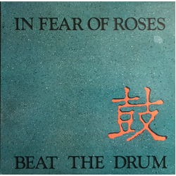 In Fear Of Roses Beat The Drum Vinyl LP USED