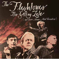 The Fleshtones It's Getting Late (...And More Songs About Werewolves) Vinyl LP USED