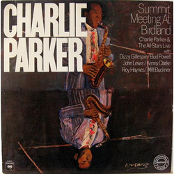 The Charlie Parker All-Stars Summit Meeting At Birdland Vinyl LP USED