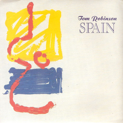 Tom Robinson Spain Vinyl 7" USED