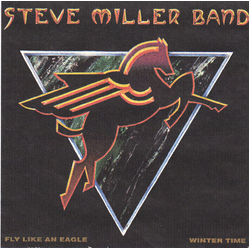 Steve Miller Band Fly Like An Eagle Vinyl 7" USED