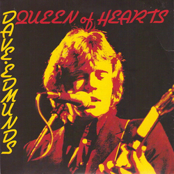 Dave Edmunds Queen Of Hearts Vinyl 7" USED