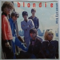Blondie Union City Blue Vinyl 7" USED