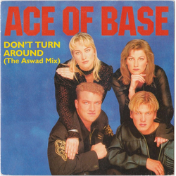 Ace Of Base Don't Turn Around (The Aswad Mix) Vinyl 7" USED