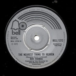 Bennie Thomas The Nearest Thing To Heaven Vinyl 7" USED