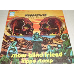 Steppenwolf Snow Blind Friend / Hippo Stomp Vinyl 7" USED
