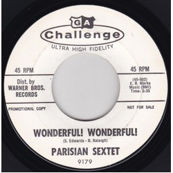 The Parisian Sextet Wonderful ! Wonderful ! Vinyl 7" USED