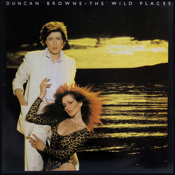 Duncan Browne The Wild Places Vinyl LP USED
