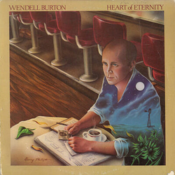 Wendell Burton Heart Of Eternity Vinyl LP USED