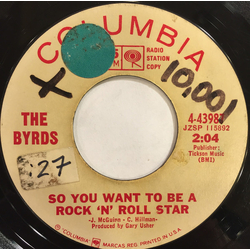 The Byrds So You Want To Be A Rock 'N' Roll Star Vinyl 7" USED