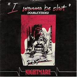 Nightmare (8) I Wanna Be Shot / Ruth Ellis Vinyl 7" USED