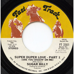 Sugar Billy Garner Super Duper Love (Are You Diggin' On Me) Vinyl 7" USED