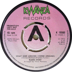 Black Ivory What Goes Around (Comes Around) Vinyl 7" USED
