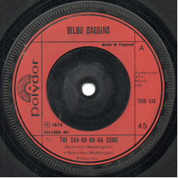 Bilbo Baggins (2) The Sha-Na-Na-Na Song Vinyl 7" USED