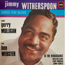 Jimmy Witherspoon / Gerry Mulligan / Ben Webster / Mel Lewis / Leroy Vinnegar / Jimmy Rowles At The Renaissance (Sings The Blues) Vinyl LP USED