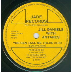 Jill Daniels With Antares You Can Take Me There Vinyl 7" USED