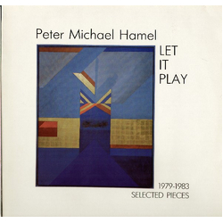 Peter Michael Hamel Let It Play (1979-1983 Selected Pieces) Vinyl LP USED