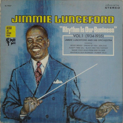 Jimmie Lunceford And His Orchestra Rhythm Is Our Business (Vol. 1 1934-1935) Vinyl LP USED