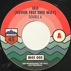 Double A (10) / Jim Sharp (3) Iko (Never Felt This Way) Vinyl 7" USED