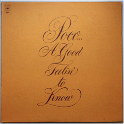 Poco (3) A Good Feelin' To Know Vinyl LP USED