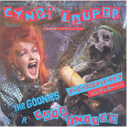 Cyndi Lauper The Goonies 'R' Good Enough = グーニーズはグッド・イナフ Vinyl 7" USED