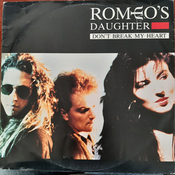 Romeo's Daughter Don't Break My Heart Vinyl 12" USED