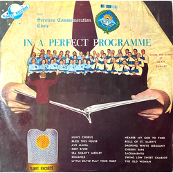 The Services Commemoration Choir / Alan Dudley (4) In A Perfect Programme Vinyl LP USED