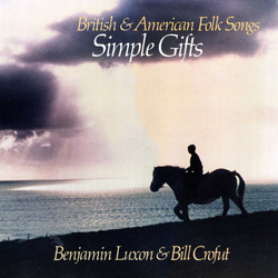 Benjamin Luxon / Bill Crofut Simple Gifts (British & American Folk Songs) Vinyl LP USED