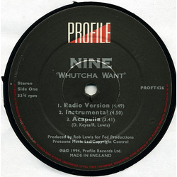Nine Whutcha Want? Vinyl 12" USED