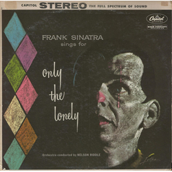 Frank Sinatra Frank Sinatra Sings For Only The Lonely Vinyl LP USED