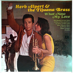 Herb Alpert & The Tijuana Brass What Now My Love Vinyl LP USED