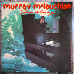 Murray McLauchlan Storm Warning Vinyl LP USED