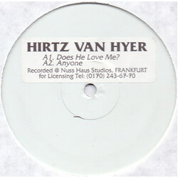 Hirtz Van Hyer Does He Love Me USED VINYL 12INCH 33 S RPM SINGLE SIDED WHITE LABEL