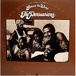 The Persuasions Spread The Word Vinyl LP USED