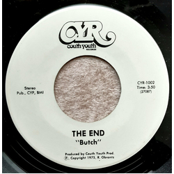 Butch (65) The End / It's So Good To Be Alive Vinyl 7" USED