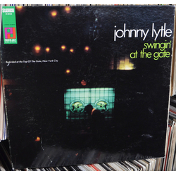 Johnny Lytle Swingin' At The Gate Vinyl LP USED