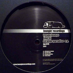 Trevor Loveys / Jaycei Strange Paradise E.P. Vinyl 12" USED