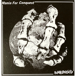 Svaveldioxid / Mania For Conquest Svaveldioxid // Mania For Conquest Vinyl 7" USED