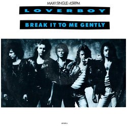 Loverboy Break It To Me Gently Vinyl 12" USED