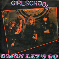 Girlschool C'mon Let's Go Vinyl 7" USED