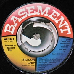 Basement 5 Silicon Chip Vinyl 7" USED