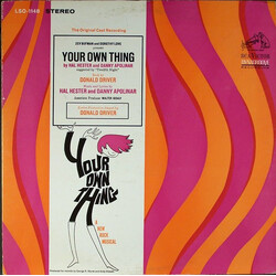 Hal Hester / Danny Apolinar / Donald Driver Your Own Thing (Original Cast Recording) Vinyl LP USED
