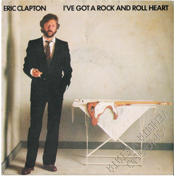 Eric Clapton (I've Got A) Rock And Roll Heart Vinyl 7" USED