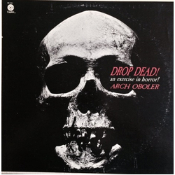 Arch Oboler Drop Dead! An Exercise In Horror! Vinyl LP USED