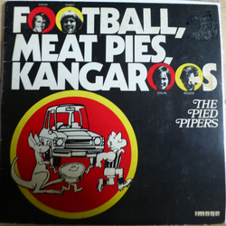 The Pied Pipers (3) Footballs, Meat Pies And Kangaroos Vinyl 7" USED