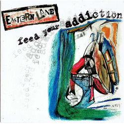 Eastern Lane Feed Your Addiction Vinyl 7" USED